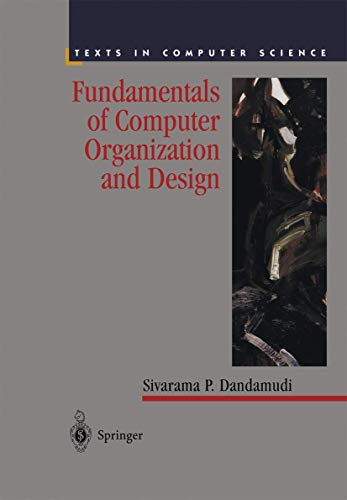 Fundamentals of Computer Organization and Design (Texts in Computer Science)